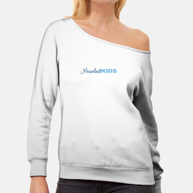 Miracles For Kids-womens off shoulder sweatshirt-Miracles For Kids