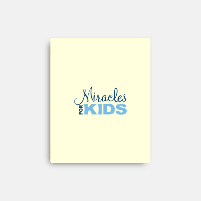 Miracles For Kids Stacked-none stretched canvas-Miracles For Kids