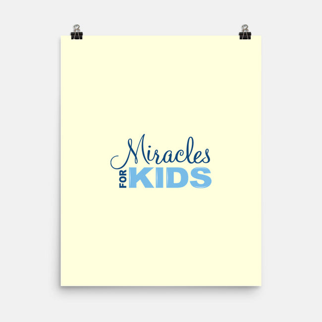 Miracles For Kids Stacked-none matte poster-Miracles For Kids
