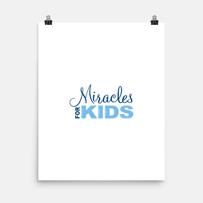 Miracles For Kids Stacked-none matte poster-Miracles For Kids