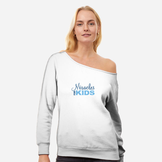 Miracles For Kids Stacked-womens off shoulder sweatshirt-Miracles For Kids