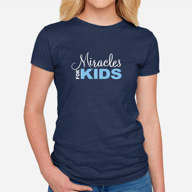 Miracle Maker-womens fitted tee-Miracles For Kids