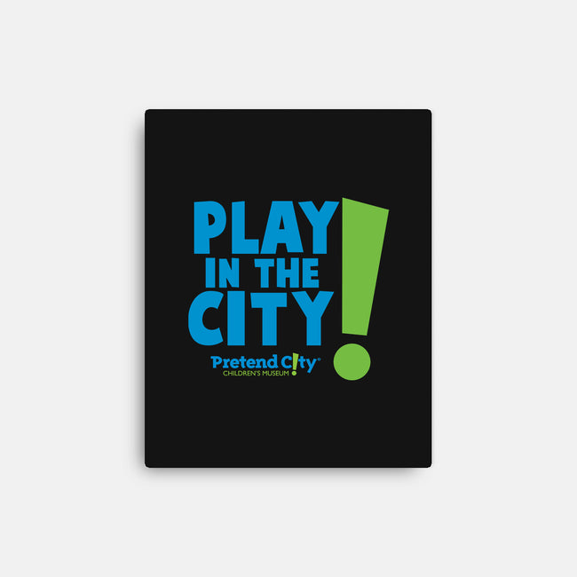 Play in the City-none stretched canvas-Pretend City